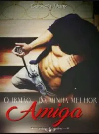 O Irmão Da Minha Amiga