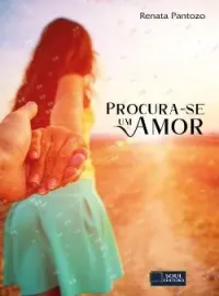 Capa do Romance PROCURA-SE UM AMOR