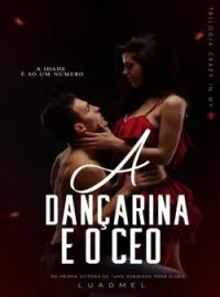 Capa do Romance A Dançarina e o CEO