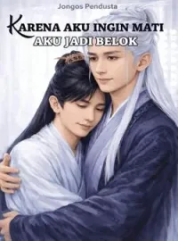 Karena Aku Ingin Mati, Aku Jadi Belok 