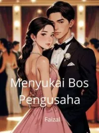 Sampul Novel Menyukai Bos Pengusaha 