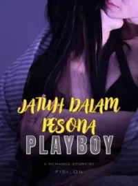 Sampul Novel Jatuh Dalam Pesona Playboy