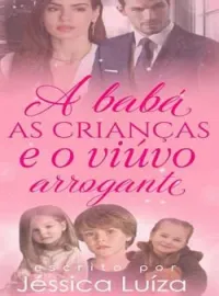 Capa do Romance A babá as crianças e o viúvo arrogante 