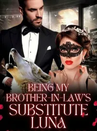 Being My Brother-in-law's Substitute Luna Novel Cover