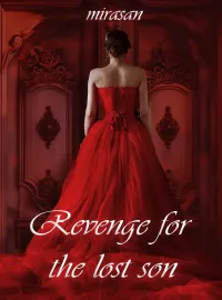 Revenge for the lost children 