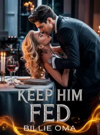 Keep Him Fed  Novel Cover
