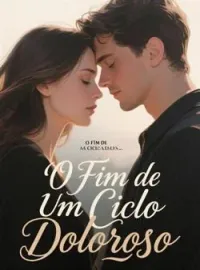 Capa do Romance O Fim de Um Ciclo Doloroso