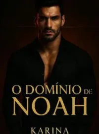 Capa do Romance O Domínio de Noah