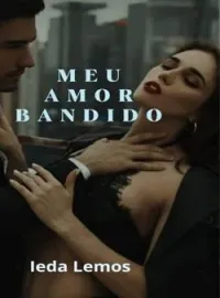 Meu Amor Bandido