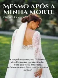 Capa do Romance Mesmo Após A Minha Morte