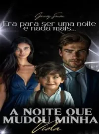 A Noite que Mudou Minha Vida