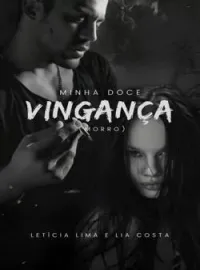 Capa do Romance Minha Doce Vingança 