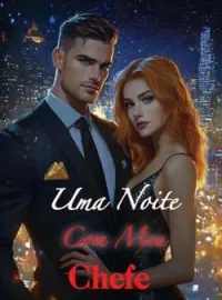 Capa do Romance Uma Noite Com Meu Chefe