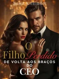Capa do Romance O Filho Perdido: de volta aos braços do CEO