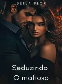 Seduzindo o mafioso 