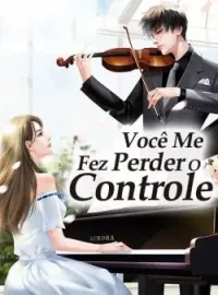 Capa do Romance Você Me Fez Perder O Controle
