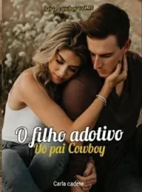 Capa do Romance O filho adotivo do Pai Cowboy 