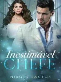 Capa do Romance Inestimável Chefe - Nikole Santos 