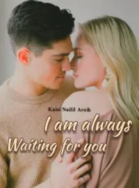Sampul Novel I am always waiting for you (I'm fine 2)