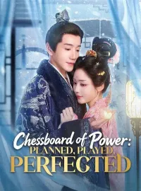 Chessboard of Power: Planned, Played, Perfected