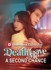 Death Gave Me a Second Chance