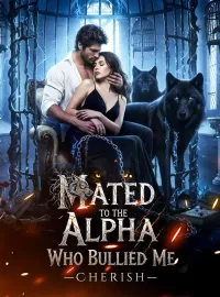 Mated To The Alpha Who Bullied Me Novel Cover