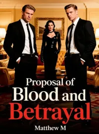 Proposal of Blood and Betrayal Novel Cover