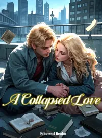 A Collapsed Love Novel Cover