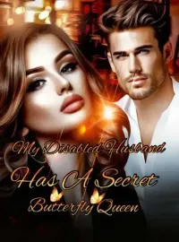 My Disabled Husband Has A Secret  Novel Cover