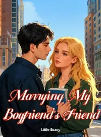 Marrying My Boyfriend's Friend Novel Cover