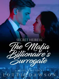 Secret Heiress: The Mafia Billionaire's Surrogate  Novel Cover