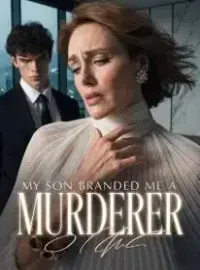 My Son Branded Me a Murderer Novel Cover