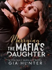 Marrying the Mafia's Daughter Novel Cover