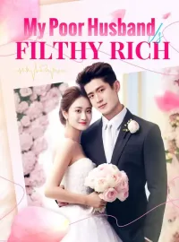 My Poor Husband Is Filthy Rich