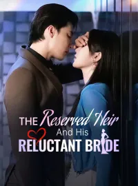 The Reserved Heir And His Reluctant Bride