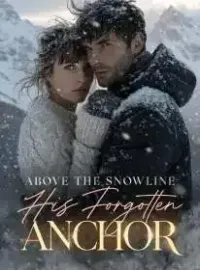 Above the Snowline His Forgotten Anchor Novel Cover