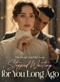 The Heart You Hid Away Stopped Waiting for You Long Ago Novel Cover