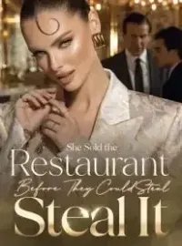 She Sold the Restaurant Before They Could Steal It Novel Cover