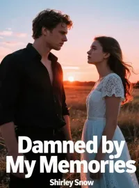 Damned by My Memories Novel Cover