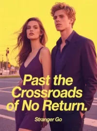 Past the Crossroads of No Return Novel Cover