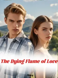 The Dying Flame of Love Novel Cover
