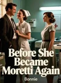 Before She Became Moretti Again Novel Cover