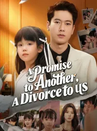 A Promise to Another, A Divorce to Us