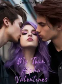 My Twin Alpha Valentines Novel Cover