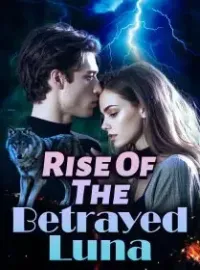 Rise Of The Betrayed Luna Novel Cover