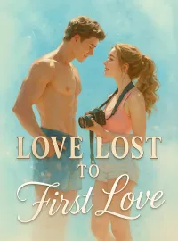 Love Lost to First Love Novel Cover