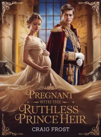 Pregnant With The Ruthless Prince's Heir Novel Cover