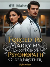 Forced to Marry my Ex-Boyfriend's Psychopath Older Brother Novel Cover