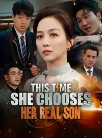 This Time, She Chooses Her Real Son