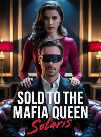 Sold To The Mafia Queen Novel Cover